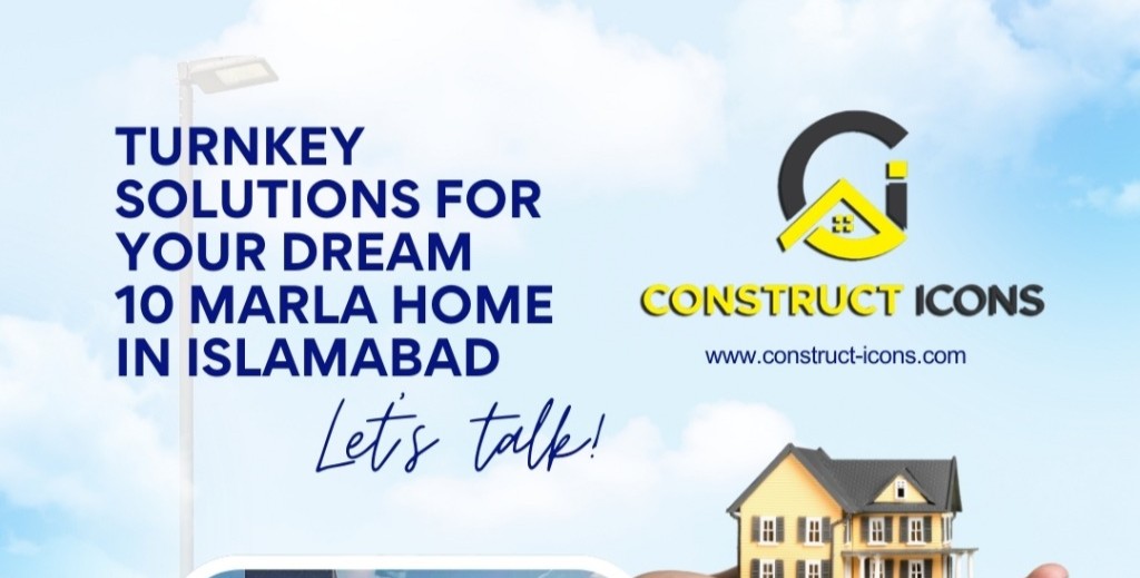 Turnkey Solutions for Your 10 Marla Home in Islamabad – Built to Perfection